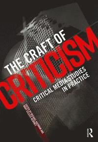 The Craft of Criticism
