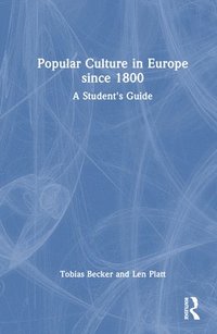 Popular Culture in Europe since 1800