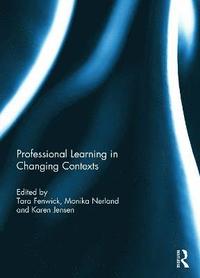 Professional Learning in Changing Contexts