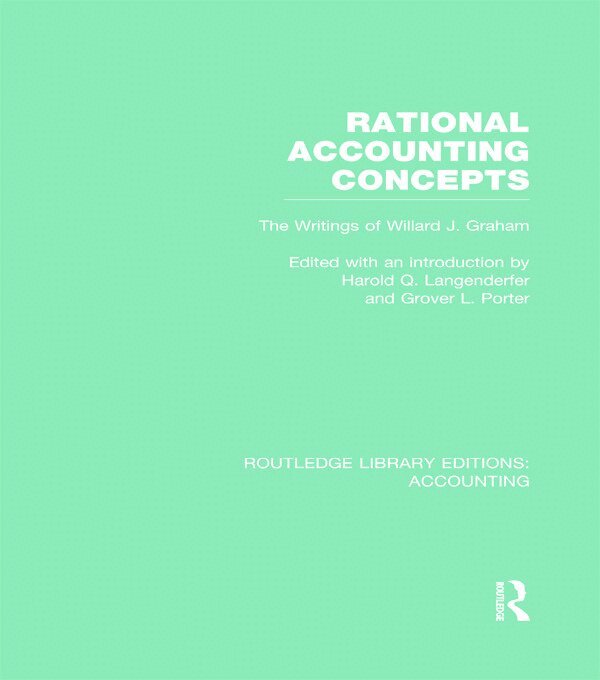 Harold Langenderfer, Grover Porter - Rational Accounting Concepts (RLE Accounting), Inbunden