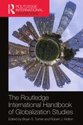 Routledge International Handbook of Globalization Studies