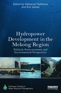 Hydropower Development in the Mekong Region