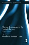 War and Displacement in the Twentieth Century