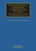 International Maritime Conventions (Volume 1)