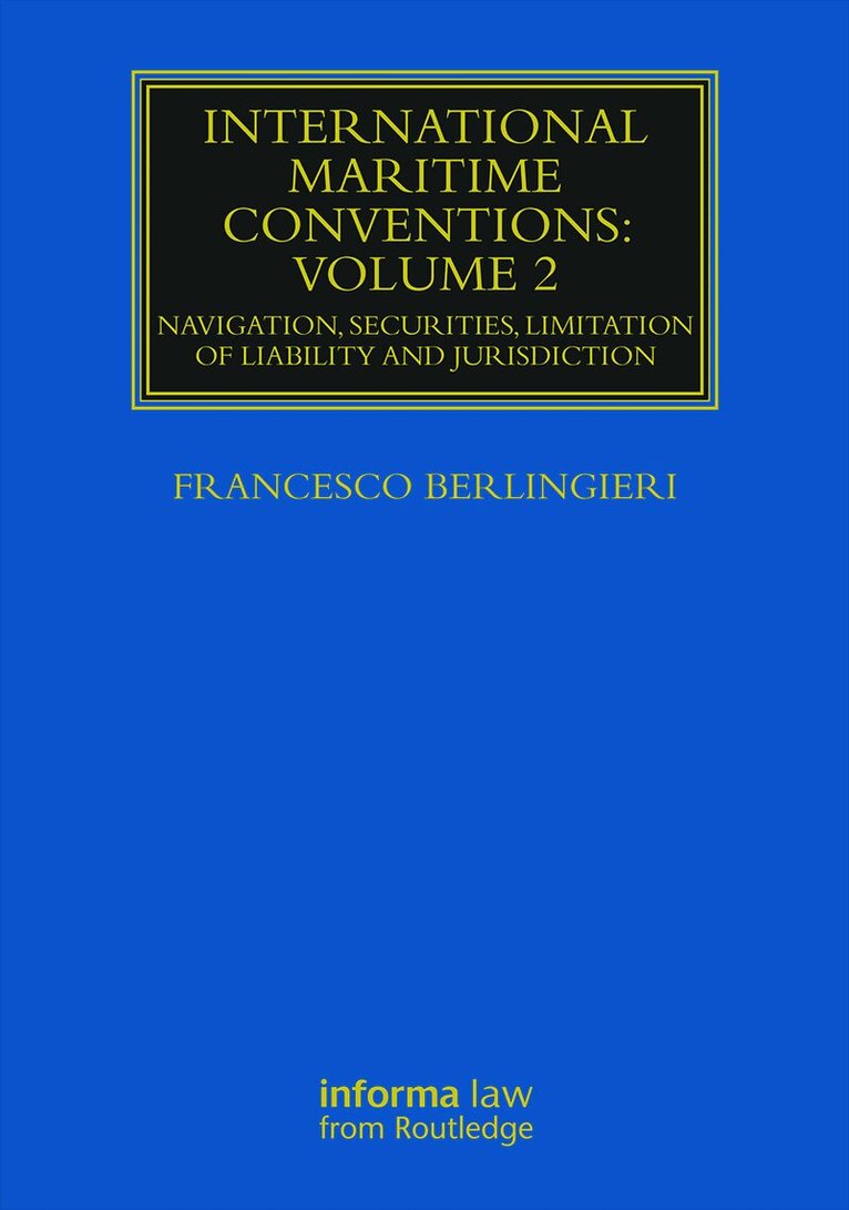 Francesco Berlingieri - International Maritime Conventions (Volume 2), Inbunden. Tillgänglighet: Tillfälligt slut