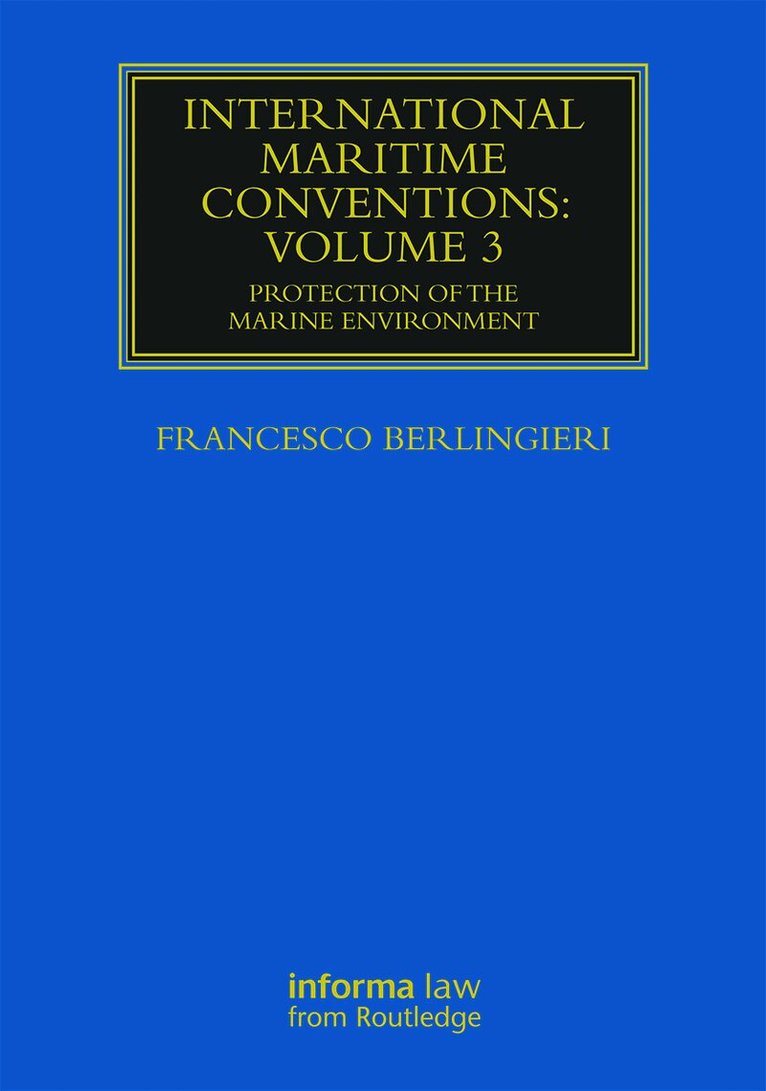 Francesco Berlingieri - International Maritime Conventions (Volume 3), Inbunden