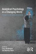 Analytical Psychology in a Changing World: The search for self, identity and community