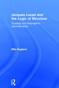 Jacques Lacan and the Logic of Structure