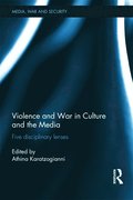 Violence and War in Culture and the Media