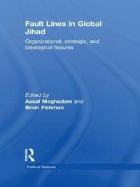 Fault Lines in Global Jihad