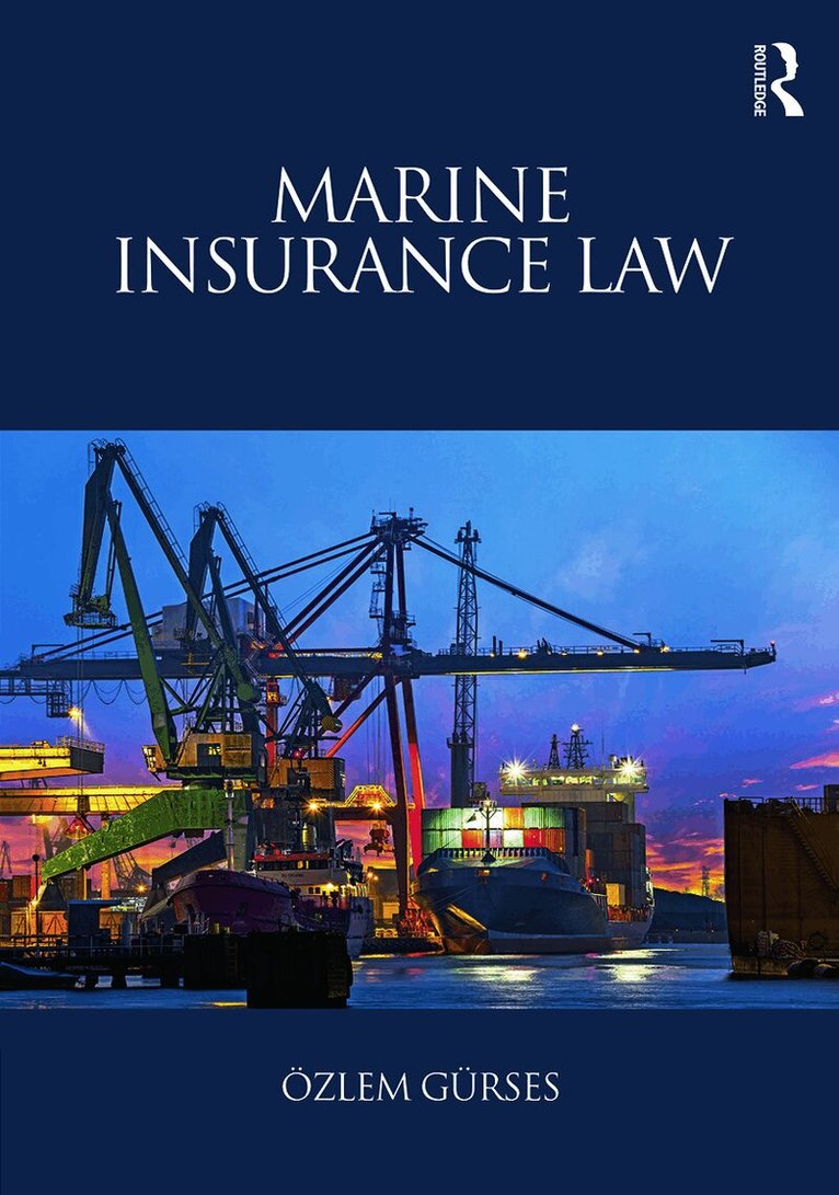 Ozlem Gurses - Marine Insurance Law, Häftad