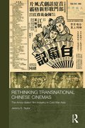 Rethinking Transnational Chinese Cinemas