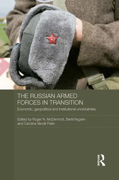 Roger N. McDermott, Bertil Nygren, Carolina Vendil Pallin - Russian Armed Forces in Transition, Häftad
