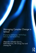 Managing Complex Change in School
