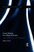 Travel Writing from Black Australia