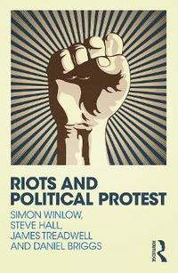 Riots and Political Protest