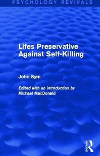 Lifes Preservative Against Self-Killing
