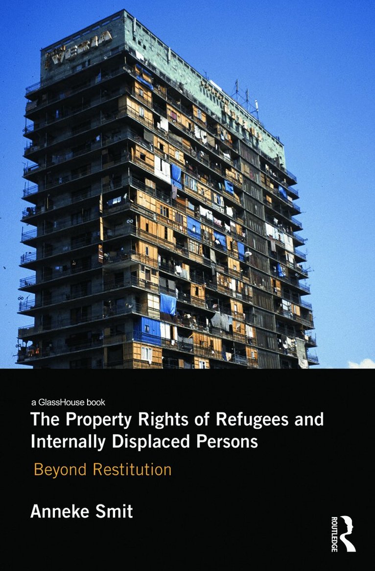 Anneke Smit - Property Rights of Refugees and Internally Displaced Persons, Häftad. Tillgänglighet: Lägg i varukorg