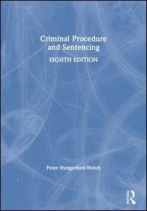 Peter Hungerford-Welch - Criminal Procedure and Sentencing, Häftad. Tillgänglighet: Tillfälligt slut