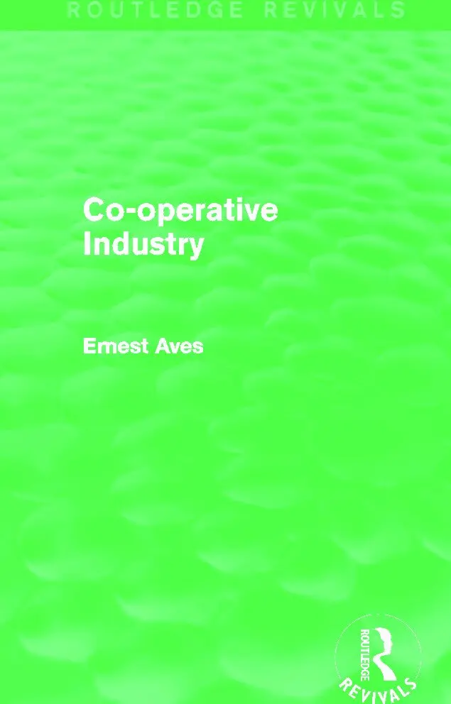 Ernest Aves - Co-operative Industry (Routledge Revivals), Häftad. Tillgänglighet: Lägg i varukorg
