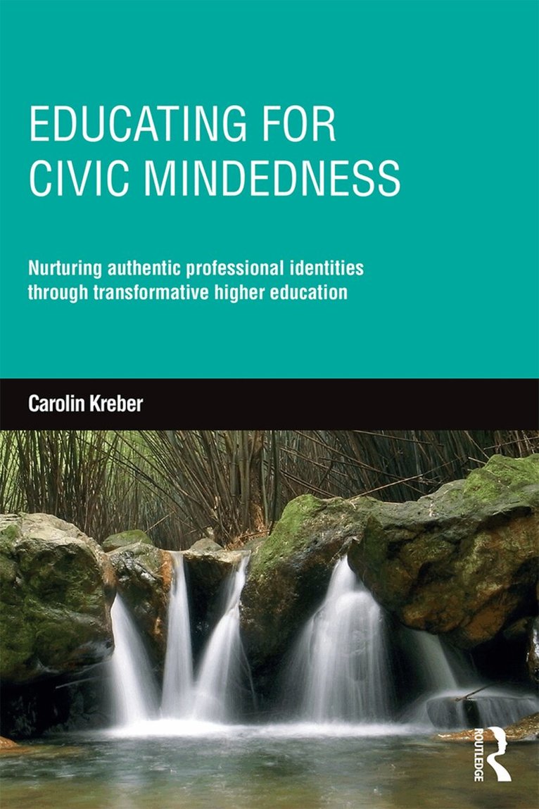 Carolin Kreber - Educating for Civic-mindedness, Häftad