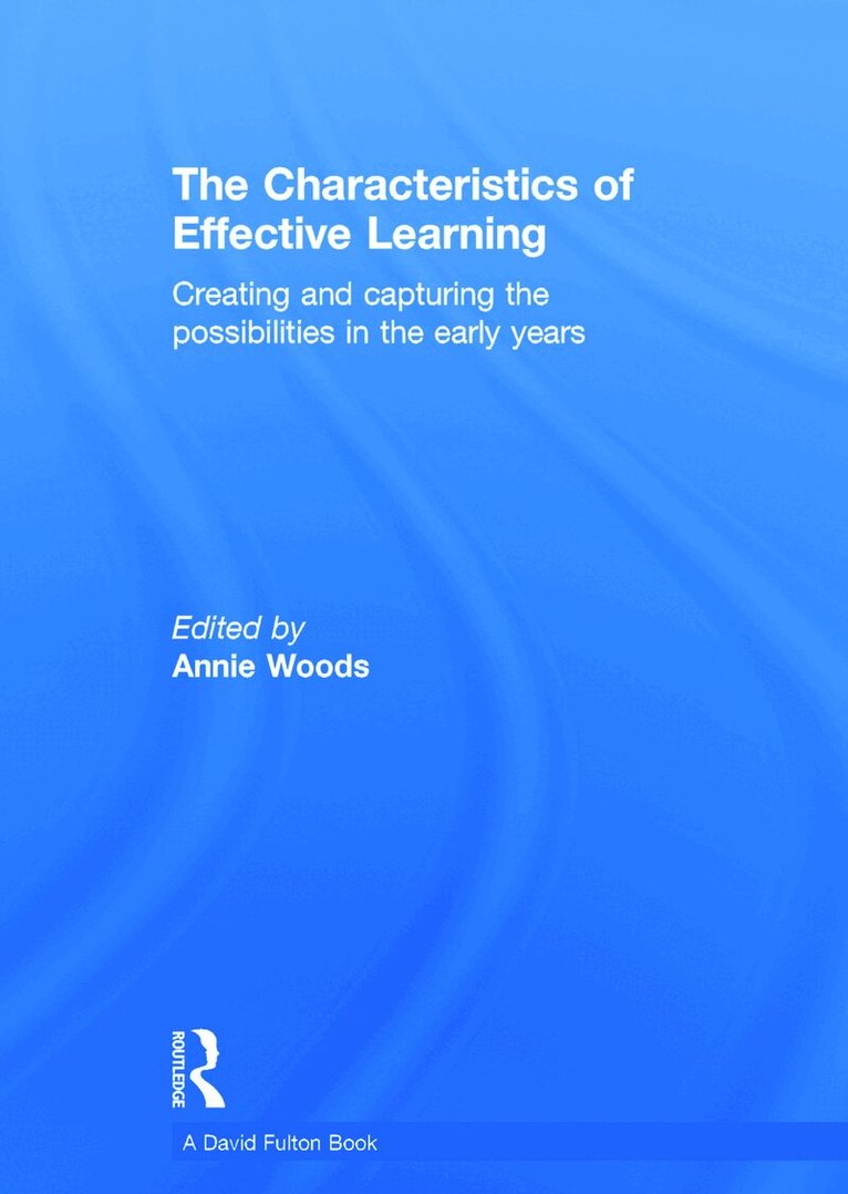 Annie Woods - Characteristics of Effective Learning, Inbunden. Tillgänglighet: Lägg i varukorg