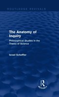 Anatomy of Inquiry (Routledge Revivals)