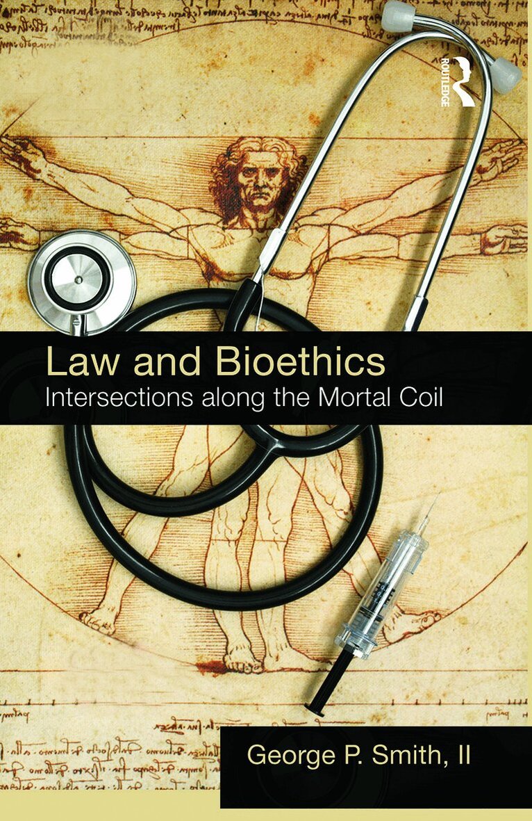 George P. Smith II - Law and Bioethics, Häftad. Tillgänglighet: Lägg i varukorg
