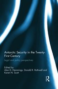 Antarctic Security in the Twenty-First Century