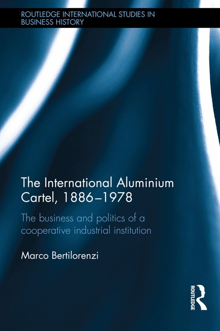 Marco Bertilorenzi - International Aluminium Cartel, Inbunden. Tillgänglighet: Lägg i varukorg