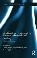 Arts-based and Contemplative Practices in Research and Teaching