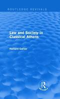 Law and Society in Classical Athens (Routledge Revivals)