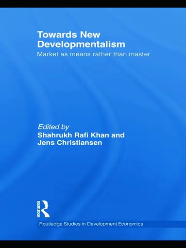 Shahrukh Rafi Khan, Jens Christiansen - Towards New Developmentalism, Häftad