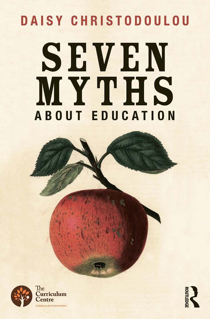 Daisy Christodoulou - Seven Myths About Education, Häftad