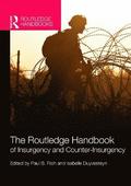 The Routledge Handbook of Insurgency and Counterinsurgency