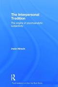 The Interpersonal Tradition