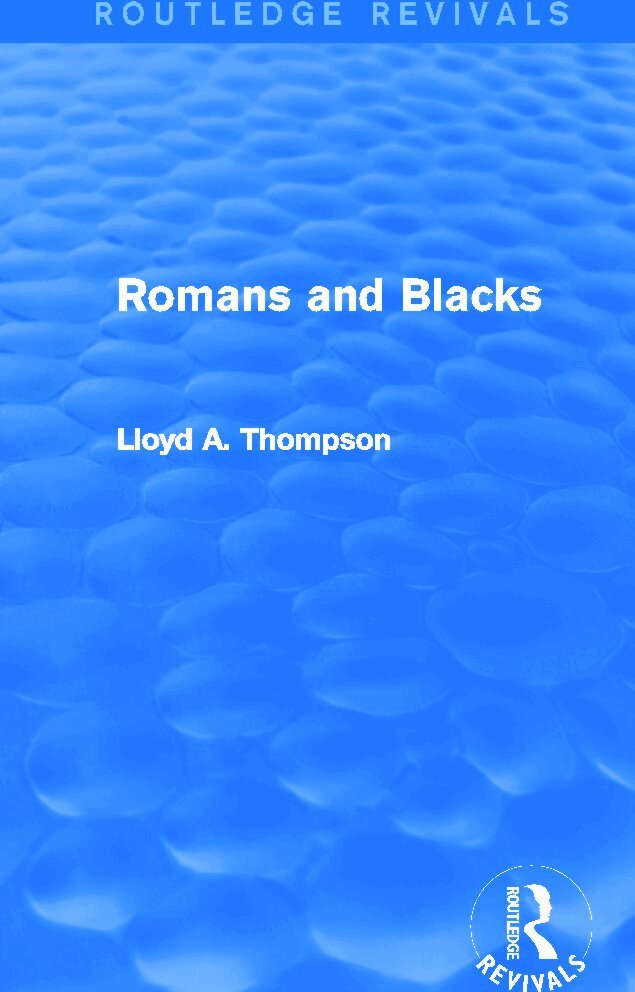 Lloyd Thompson - Romans and Blacks (Routledge Revivals), Inbunden. Tillgänglighet: Lägg i varukorg