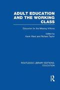 Adult Education &; The Working Class