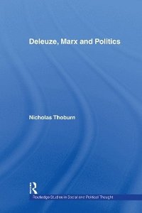 Deleuze, Marx and Politics