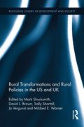 Rural Transformations and Rural Policies in the US and UK