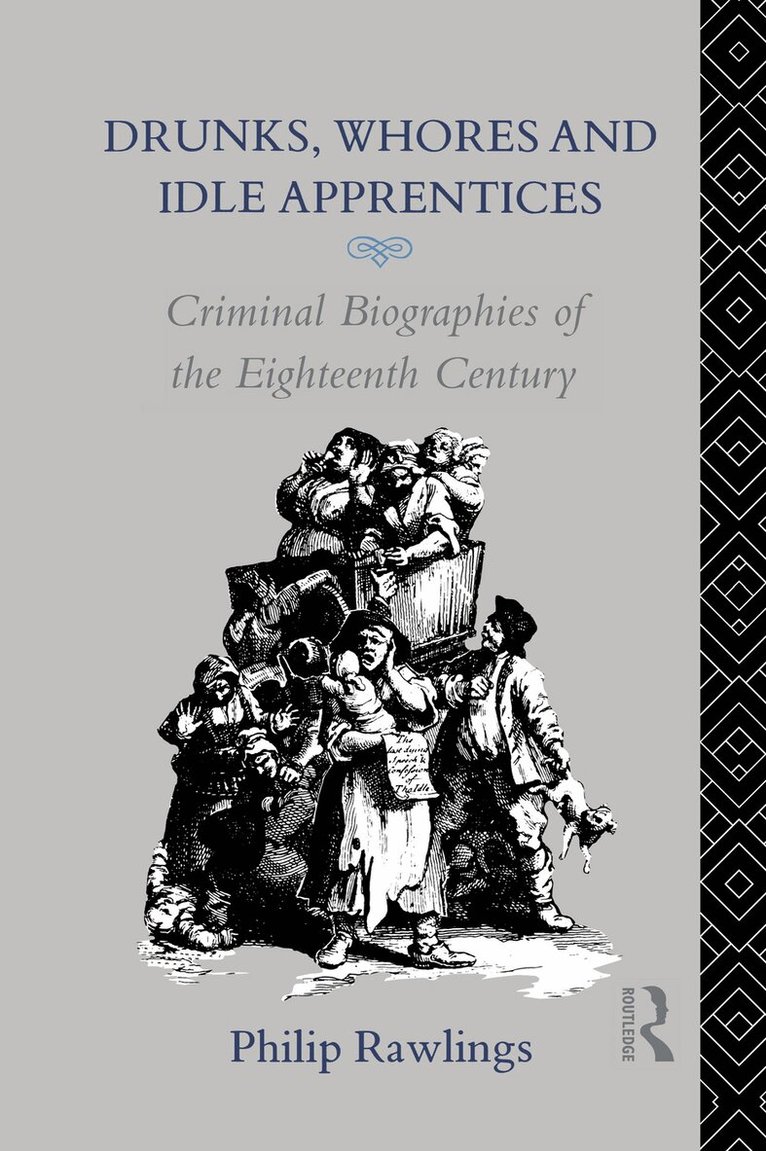 Philip Rawlings - Drunks, Whores and Idle Apprentices, Häftad