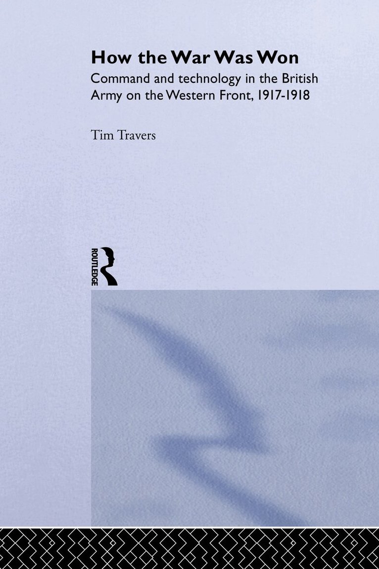 T.H.E. Travers - How the War Was Won, Häftad