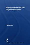 Ethnocentrism and the English Dictionary