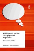 Collingwood and the Metaphysics of Experience