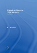 Rhetoric in Classical Historiography