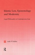 Islamic Law, Epistemology and Modernity