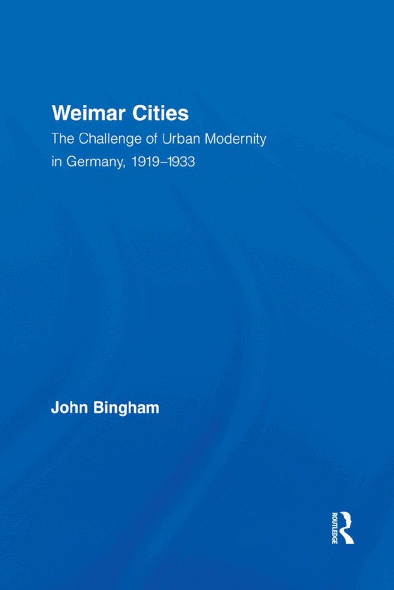 John Bingham - Weimar Cities, Häftad