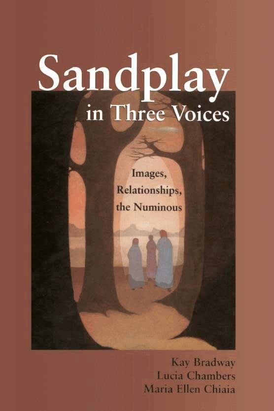 Kay Bradway, Lucia Chambers, Maria Ellen Chiaia - Sandplay in Three Voices, Häftad. Tillgänglighet: Lägg i varukorg