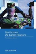 The Future of US-Korean Relations