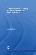 Political Economy of Rule Evasion and Policy Reform